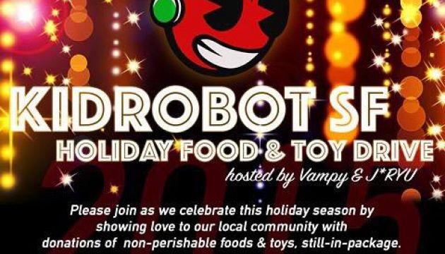 Kidrobot SF Food & Toy Drive with J*RYU & Vampy
