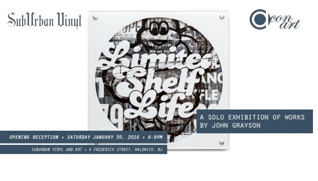 Con Art's "Limited Shelf Life" Exhibition at SubUrban Vinyl!