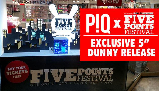 PIQ x Five Points Fest exclusive 5" Dunny release!! 