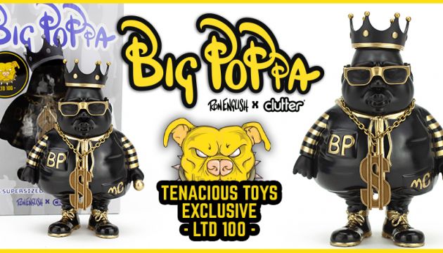 Ron English x Clutter presents:  Big Poppa Black and Gold Tenacious Toys Exclusive!!