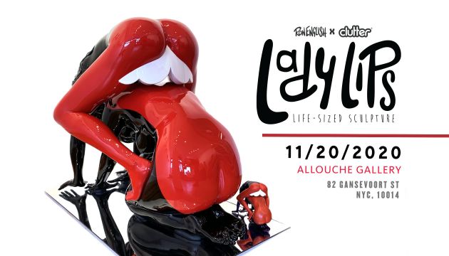 Ron English x Clutter - Lady Lips Sculpture! 