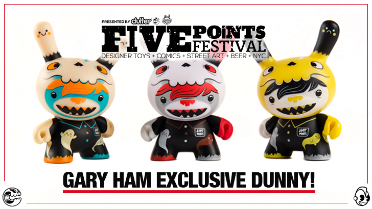 Gary Ham Exclusive Five Points Festival Dunny announced! Gary Ham Exclusive Five Points Festival Dunny announced!