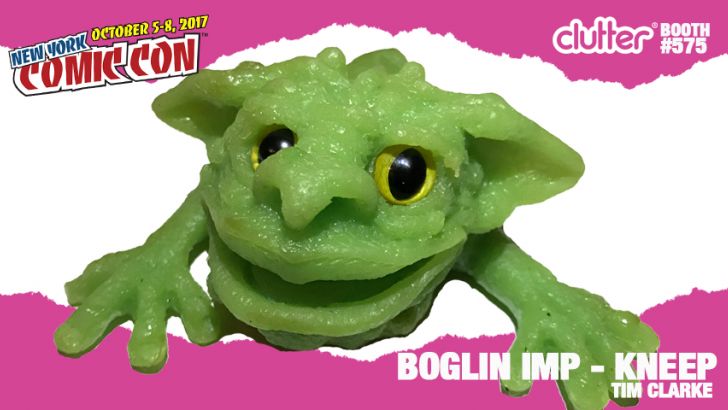 NYCC 17 EXCLUSIVE: Boglin Imp - Kneep