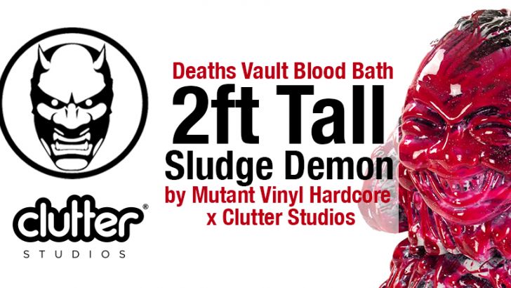 Epic 2ft Tall Sludge Demon: Deaths Vault Blood Bath Edition!