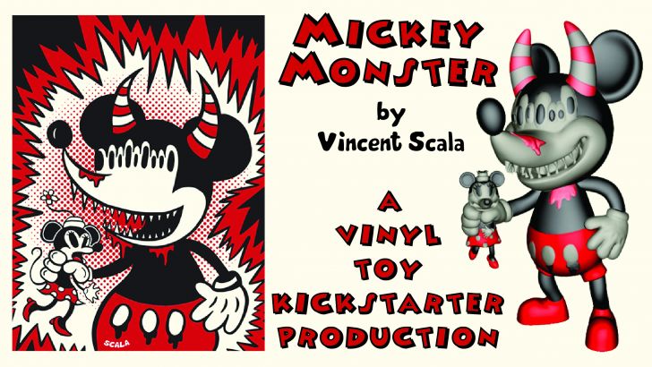Mickey Monster by Vincent Scala, Kickstarter! Mickey Monster by Vincent Scala, Kickstarter!