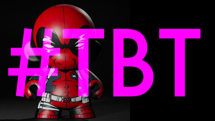 #TBT | Deadpool Custom Roundup