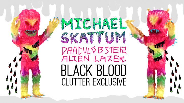 CLUTTER EXCLUSIVE "BLACK BLOOD" ALIEN LAZER + DRACULOBSTER!!
