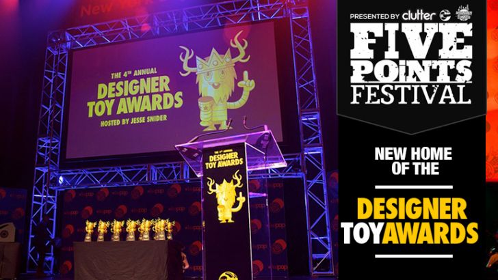 The Designer Toy Awards move to its new home – Five Points Festival!
