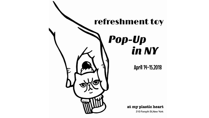 Refreshment Toy Pop-Up Shop at My Plastic Heart